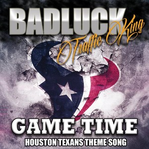 Game Time(Houston Texans Theme Song)