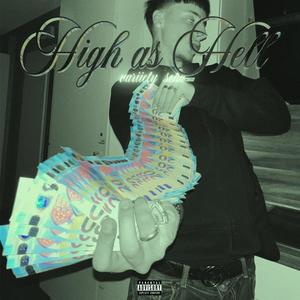 HighAsHell (feat. variiety) [Explicit]