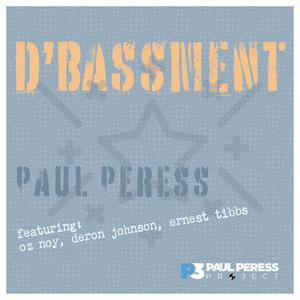 D'Bassment(feat. Oz Noy, Deron Johnson & Ernest Tibbs)
