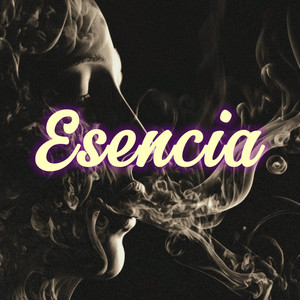 Esencia (Explicit)