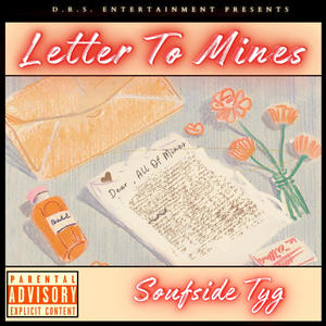 Letter To Mines (Explicit)