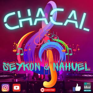 Chacal (feat. Nahuel) (Explicit)