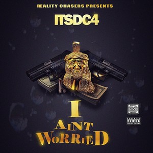 I Aint Worried (Explicit)