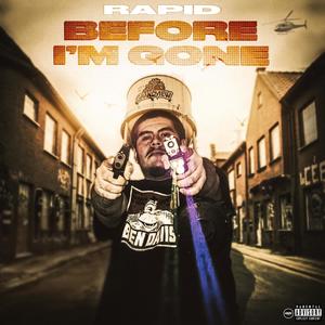 Before Im Gone (Explicit)