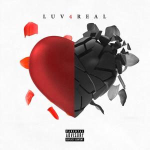 Luv4Real (Explicit)