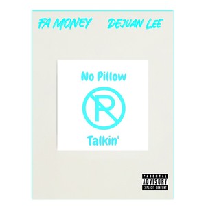 No Pillow Talking (Explicit)