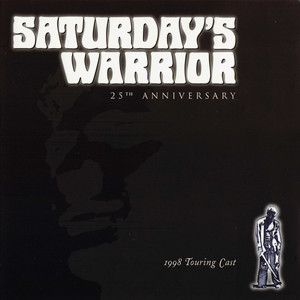 Saturday's Warrior (25th Anniversary Soundtrack)