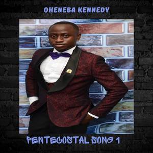 PENTECOSTAL SONG 1
