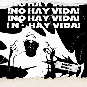 No Hay Vida (Explicit)
