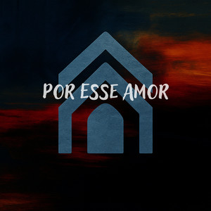 Por Esse Amor