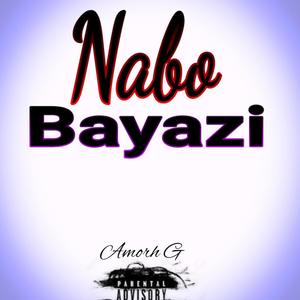 Nabo Bayazi (feat. Amorh G )