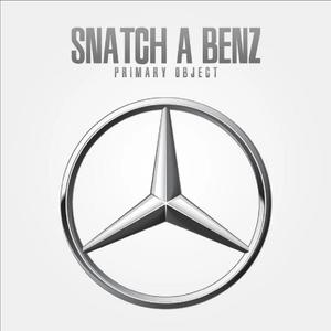 Snatch A Benz (Explicit)