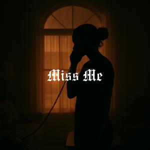 Miss Me