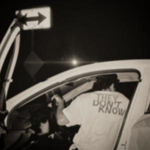 They Don't Know (Explicit)