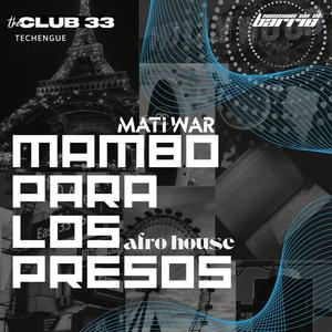 MAMBO PARA LOS PRESOS (AFRO HOUSE) (Radio Edit)