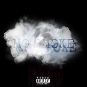 MO SMOKE (Explicit)