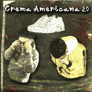 Crema Americana 2.0 (Explicit)