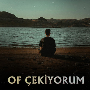 Of Çekiyorum (Efkar Müziği)
