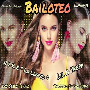 B A I L O T E O (feat. LIl A yKepa) (Explicit)