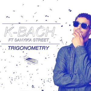 Trigonometry (feat. Sanyika Street)