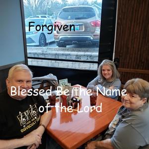 Blessed Be the Name of The Lord