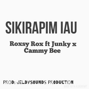 Sikirapim Iau(feat. Junky & Cammy Bee)