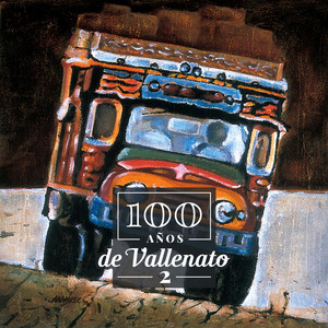 100 Años de Vallenato (Vol.2)