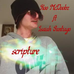 Scripture(feat. Isaiah Santiago) (Explicit)