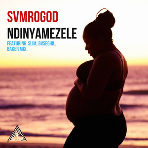 Ndinyamezele (Baker Mix)