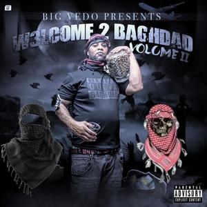 WELCOME 2 BAGHDAD VOLUME 2 (Explicit)