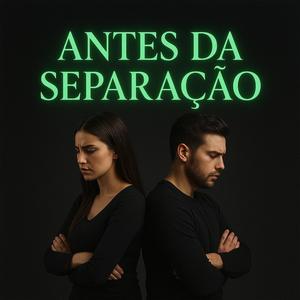 Antes Da Separação