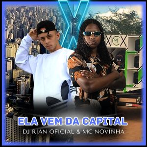 Ela Vem da Capital (Explicit)