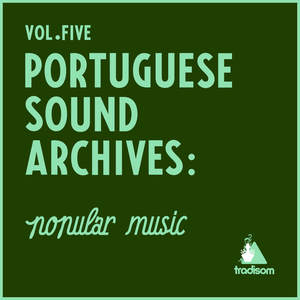 Portuguese Sound Archives: Popular Music (Vol. 5)