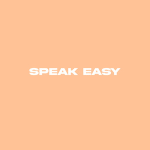 Speak Easy