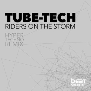Riders on the Storm (Hypertechno Remix)