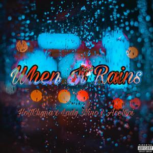 When It Rains (Explicit)