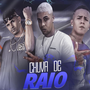 Chuva de Raio (Explicit)