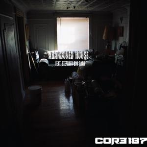 Abandoned House(feat. Stephany Bou Raad) (Explicit)