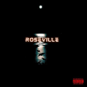 ROSEVILLE (Explicit)