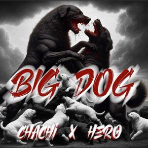 Big Dog (feat. JED) [Explicit]