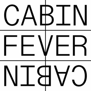 Cabin Fever