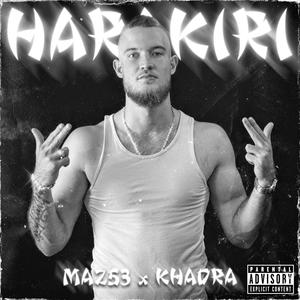 Harakiri (feat. khadra) [Explicit]