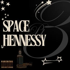 spacehennessypt3 (feat. space) [Explicit]