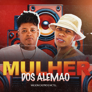 Mulher dos alemão (Explicit)