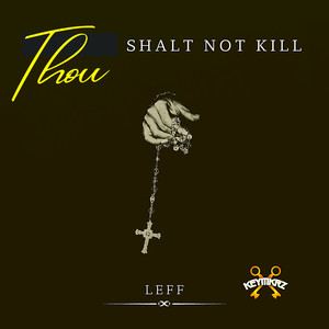 Thou Shalt Not Kill (Explicit)