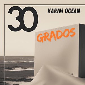 30 GRADOS (Explicit)