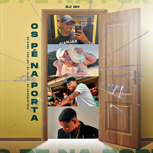 Os Pé na Porta (Explicit)