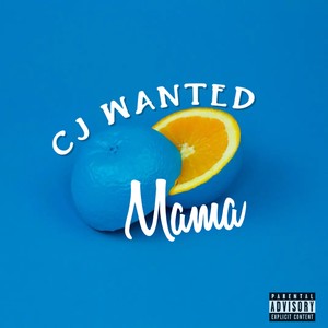 Mama (Explicit)
