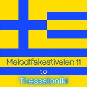 Melodifakestivalen to Thessaloniki (Explicit)