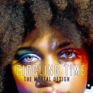 CIRCLING TIME (feat. Notprofesh & Jackie B. Goode) (Explicit)